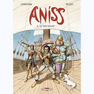 Aniss : Tome 2, Le tapis violent