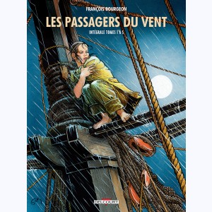 Les passagers du vent : Tome (1 à 5), Edition intégrale