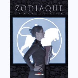 Zodiaque (Delcourt) : Tome 5, La Part du Lion