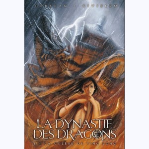 La Dynastie des dragons : Tome 1, La Colère de Ying Long