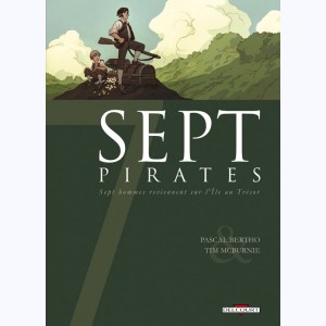 Sept : Tome 3, Sept pirates