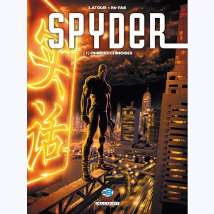 Spyder : Tome 1, Ombres Chinoises