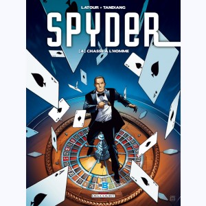 Spyder : Tome 4, Chasse à l'homme