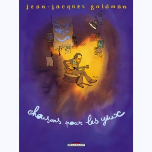 Jean-Jacques Goldman, Chansons pour les yeux