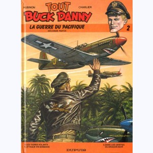 Tout Buck Danny : Tome 2, La guerre du Pacifique (2/2)