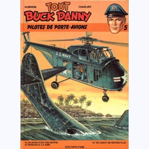 Tout Buck Danny : Tome 5, Pilotes de porte-avions