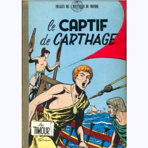 Les Timour : Tome 5, Le captif de Carthage : 