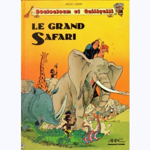 Boulouloum et Guiliguili : Tome 1, Le grand safari