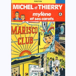 Michel et Thierry : Tome 4, Mylène et ses carats