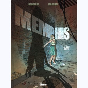 Memphis : Tome 2, La Ville morte