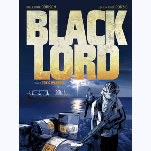 Black Lord : Tome 2, Toxic Warrior