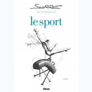 Serre, Intégrale - Le Sport