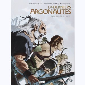 Les Derniers Argonautes : Tome 1, Le Silence des dieux