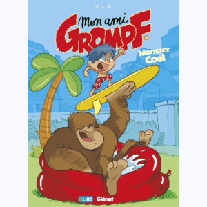 Mon Ami Grompf : Tome 9, Monster cool