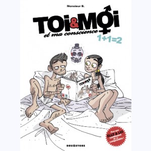 Toi & Moi et ma conscience : Tome 2, 1+1=2