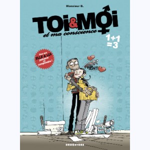 Toi & Moi et ma conscience : Tome 3, 1+1=3
