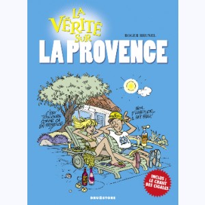 La vérité sur..., La vérité sur la Provence