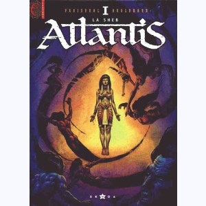 Atlantis : Tome 1, La Sheb