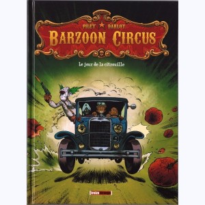 Barzoon Circus, Le Jour de la citrouille