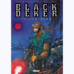 Black Deker : Tome 2, Yellow Moon