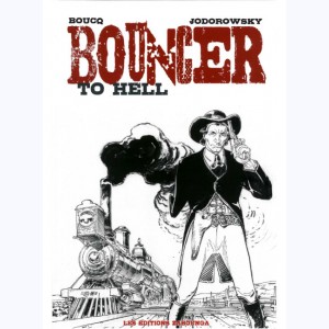 Bouncer : Tome 8, To Hell...