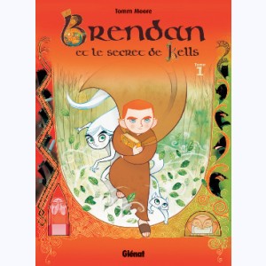 Brendan et le secret de Kells : Tome 1