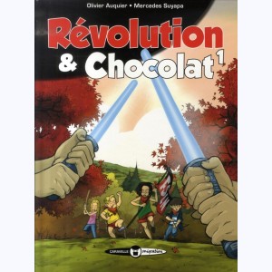 Révolution & Chocolat : Tome 1