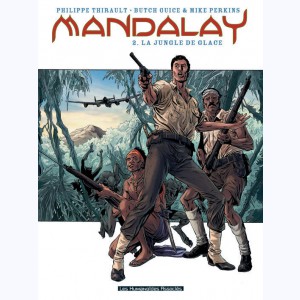 Mandalay : Tome 2, La Jungle de glace