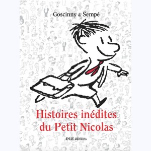 Le Petit Nicolas : Tome 1, Histoires inédites du Petit Nicolas
