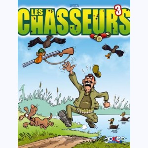 Les Chasseurs : Tome 3