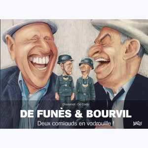 De Funès & Bourvil, Deux corniauds en vadrouille