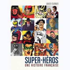 Super-Héros, une histoire française