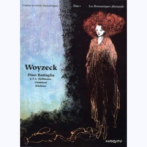 Contes et récits fantastiques : Tome 1, Woyzeck