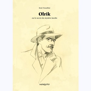Olrik, ou le secret du mystère Jacobs