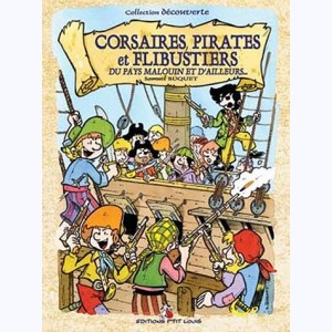 Corsaires, Pirates et Flibustiers du Pays Malouin et d'ailleurs