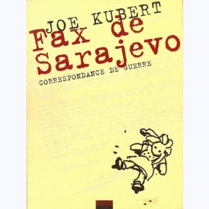 Fax de Sarajevo, Correspondance de guerre