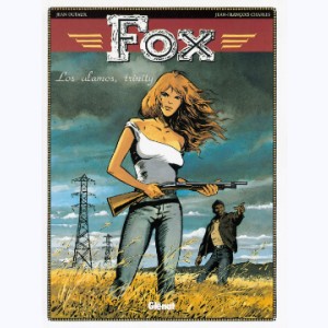 Fox : Tome 7, Los Alamos, Trinity