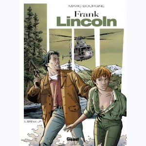 Frank Lincoln : Tome 3, Break-Up
