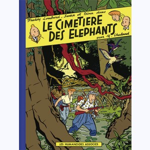 Freddy Lombard : Tome 2, Le cimetière des éléphants : 