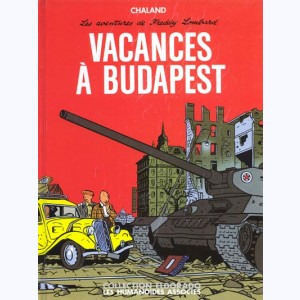 Freddy Lombard : Tome 4, Vacances à Budapest : 