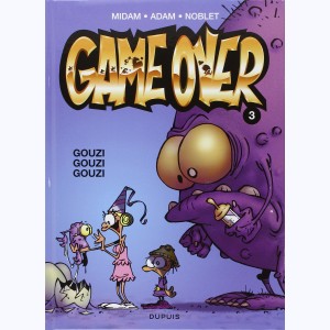 Game Over : Tome 3, Gouzi gouzi gouzi