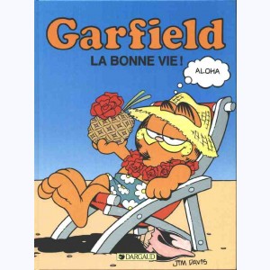 Garfield : Tome 9, La bonne vie !