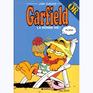 Garfield : Tome 9, La bonne vie !