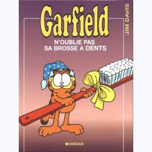Garfield : Tome 22, Garfield n'oublie pas sa brosse à dent