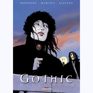Gothic : Tome 1, Never more
