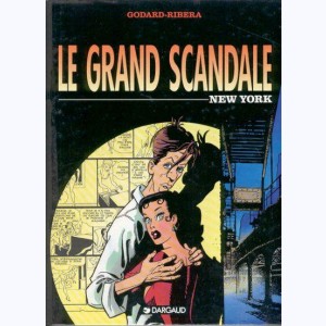 Le grand scandale : Tome 1, New York