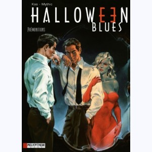 Halloween blues : Tome 1, Prémonitions