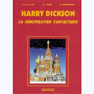 Harry Dickson : Tome 6, La conspiration fantastique