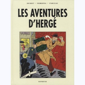 Hergé, Les aventures d'Hergé