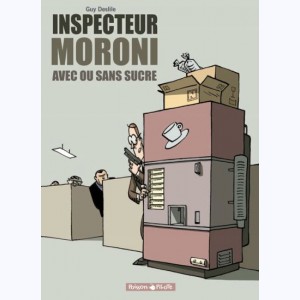 Inspecteur Moroni : Tome 2, Avec ou sans sucre
